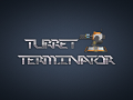 Turret Terminator