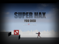 Super Hax