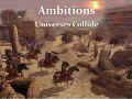 Ambitions: Universes Collide