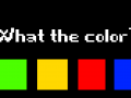 What the color?!