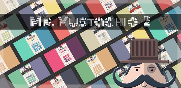 Mr. Mustachio 2