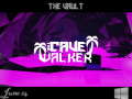 The Cave Walker The Vault Edition