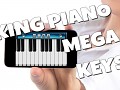 King Piano Mega Keys