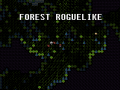 Forest Roguelike