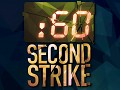 60 Second Strike