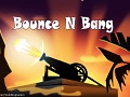 Bounce N Bang - Free Physics Puzzle game