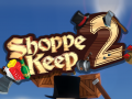 Shoppe Keep 2