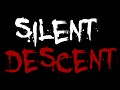 Silent Descent