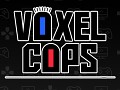 Voxel Cops