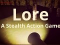 Lore: A Stealth Action Game