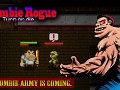 Zombie Rogue : Turn or Die
