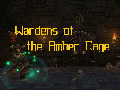 Wardens of the Amber Cage