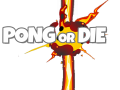 Pong or Die