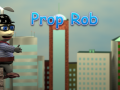 Prop Rob