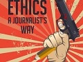 Ethics: Journalist's Way