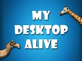 My Desktop Alive