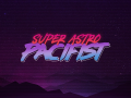 Super Astro Pacifist