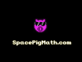 Space Pig Math