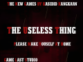 The Useless thing