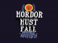 Mordor Must Fall - Remastered