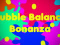 Bubble Balance Bonanza