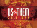 Us and Them - Cold War