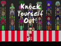 Knock Yourself Out!