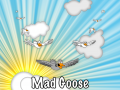 Mad Goose