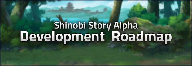 Shinobi Story Development Roadmap 2