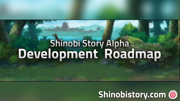 Shinobi Story Development Roadmap