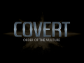 Covert - Order of the Vulture - Demo