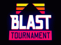 Blast Tournament
