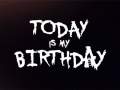 Today is My Birthday
