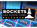 Rockets Are Super Hard