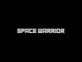 Space Warrior Attack