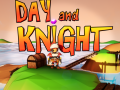 Day and Knight