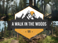 A Walk in the Woods (VR)