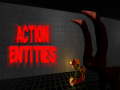 Action Entities