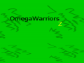 Omega warriors Z