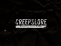 Creepslore