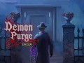 Demon Purge Saga