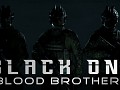 Black One: Blood Brothers