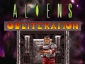 Aliens:Obliteration- DEMO LEVEL