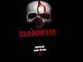 BLOODWAVE - Enter The Hell