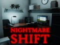 Nightmare Shift
