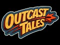 Outcast Tales