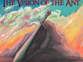 The Vision Of The Ant