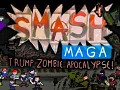 Smash MAGA! Trump Zombie Apocalypse