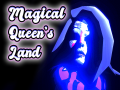 Magical Queen's Land
