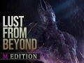 Lust from Beyond: M Edition Windows game - ModDB